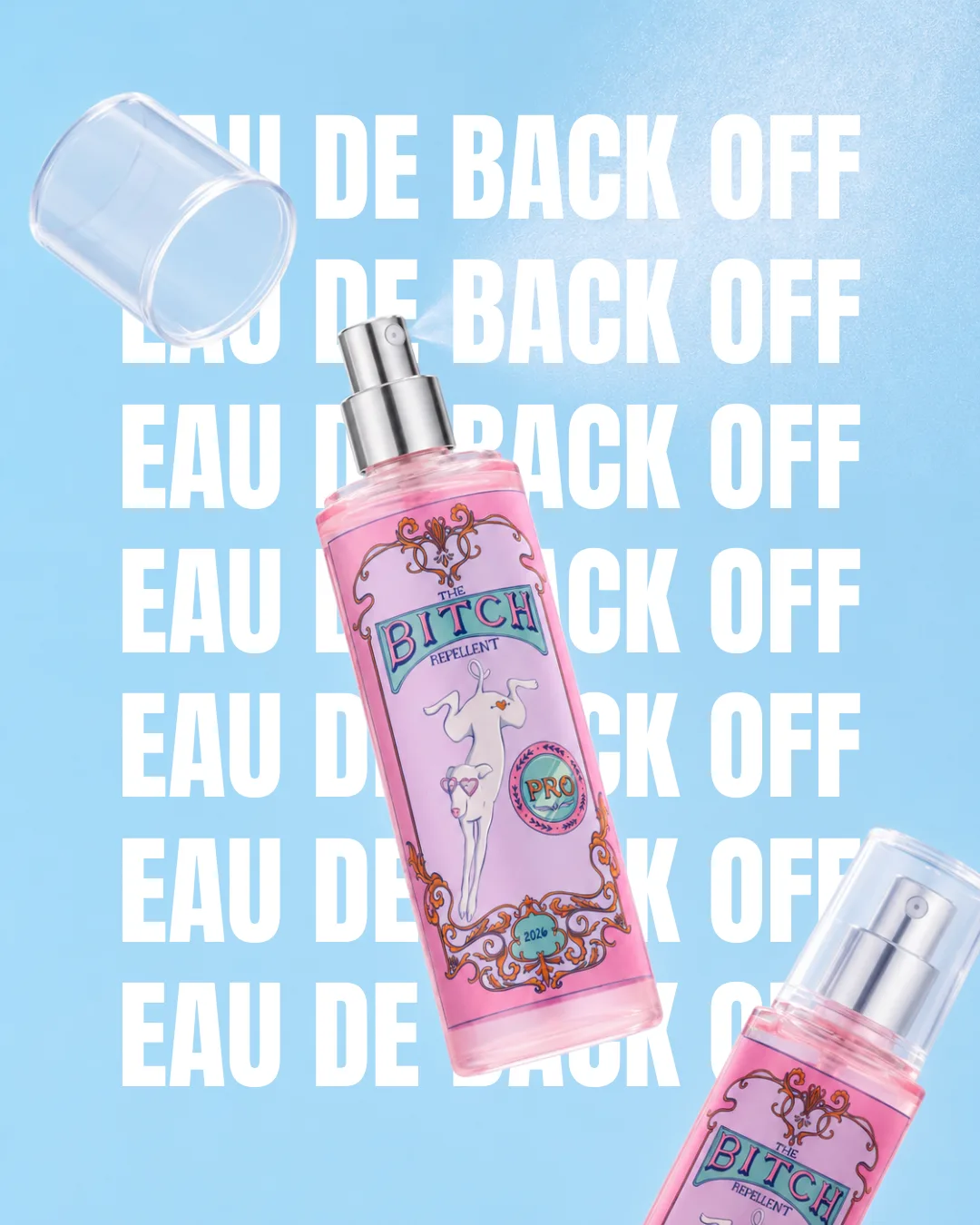 Campaign slide with "Eau de back off" repeated in white behind the bottle floating mid-spray on blue